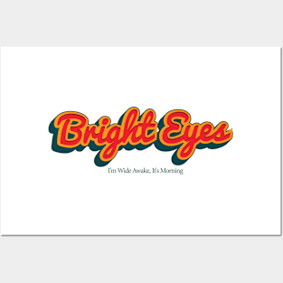 Bright Eyes Posters and Art